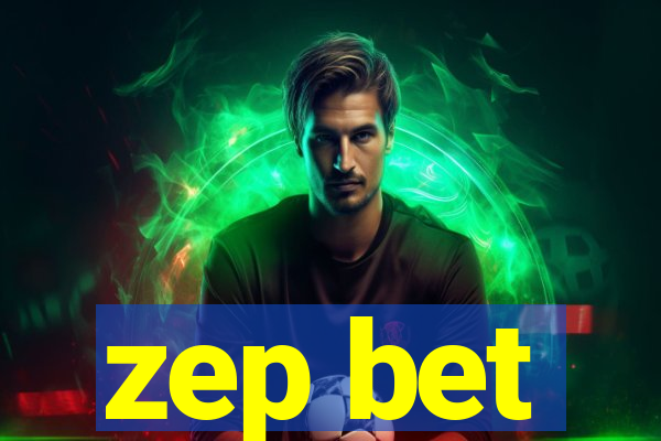 zep bet